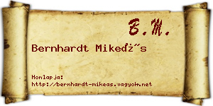 Bernhardt Mikeás névjegykártya